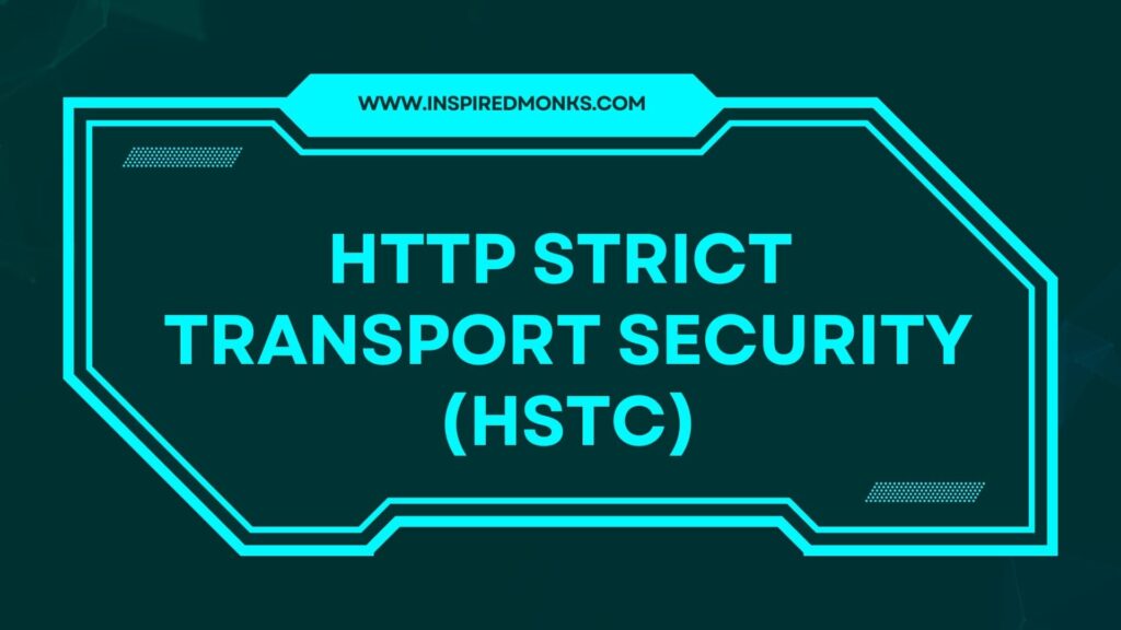 HTTP Strict Transport Security (HSTC)-min